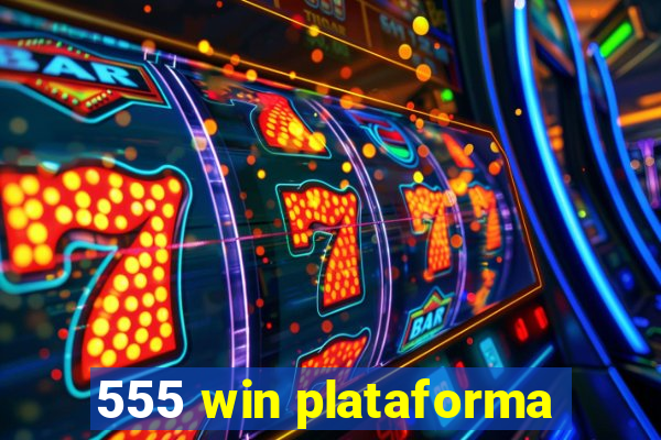 555 win plataforma